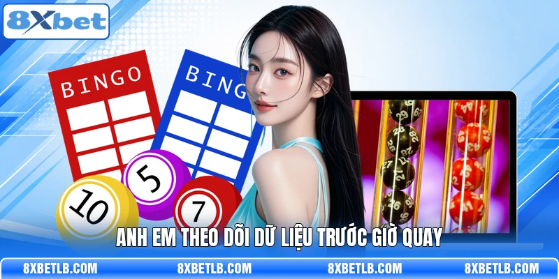 Anh em theo dõi dữ liệu trước giờ quay