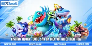 Fishing Yilufa - Cuộc Săn Cá Biển Với Nhiều Biến Hóa