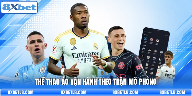Thể thao ảo vận hành theo trận mô phỏng
