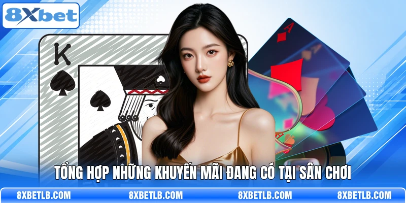 Tổng hợp những khuyến mãi đang có tại sân chơi